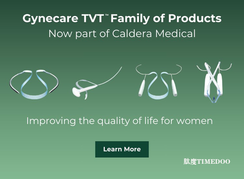 Caldera Medical收购Ethicon的GYNECARE TVT ™ 系列产品,推动女性健康公司全球转型扩张-肽度TIMEDOO